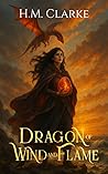 Dragon of Wind and Flame (The Elementum Book 1)