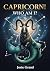 CAPRICORN! WHO AM I? by Josie Grand
