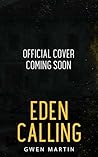 Eden Calling