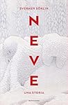 Neve: Una storia