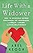 Life with a Widower: Overco...