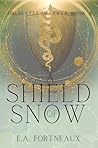 A Shield of Snow:...