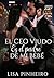 EL CEO VIUDO ES EL PADRE DE MI BEBÉ (Spanish Edition)