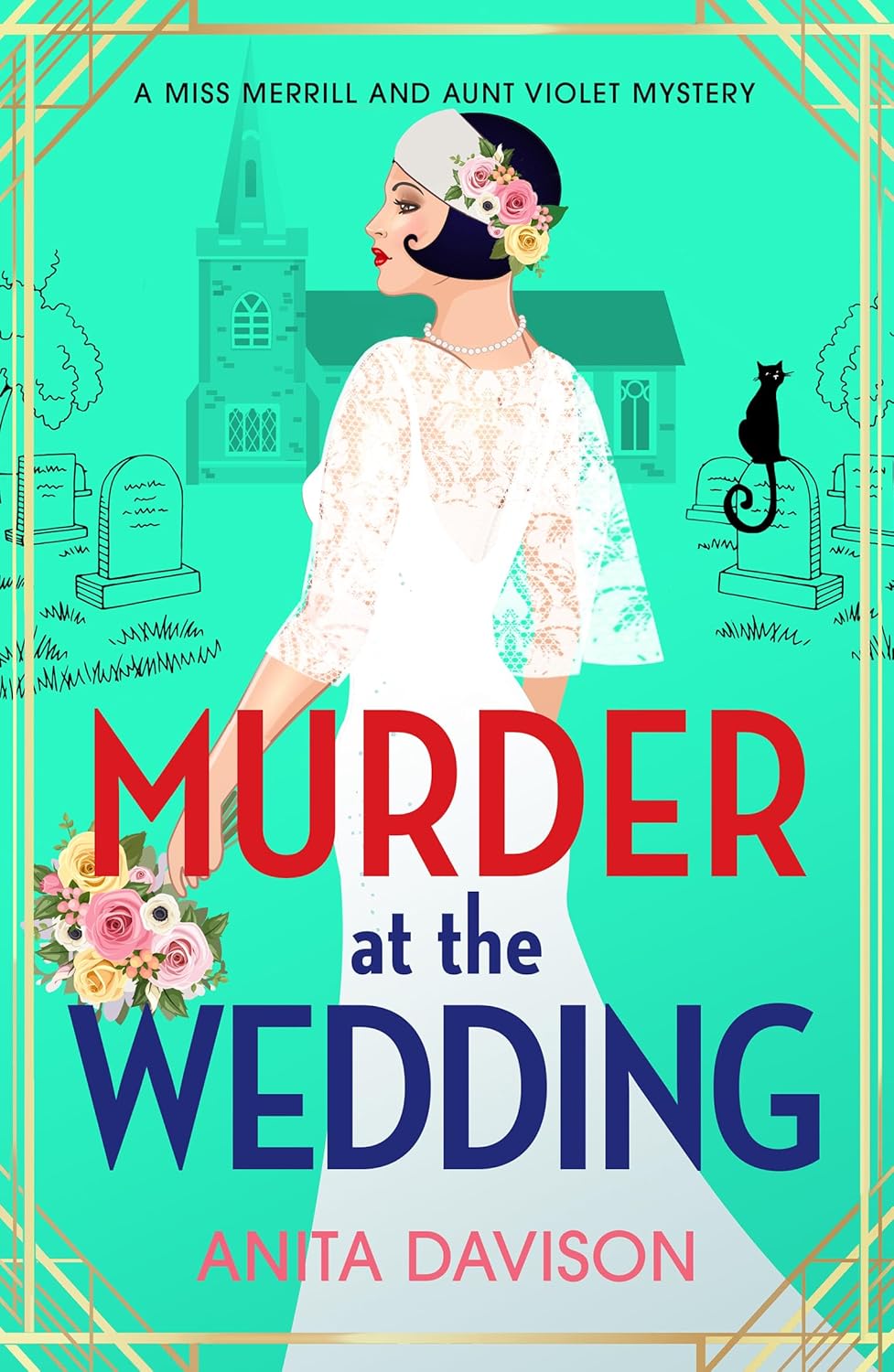 Murder at the Wedding (Miss Merrill and Aunt Violet Mysteries #5)