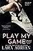 Play My Game (100 Series, #5)