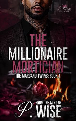 The Millionaire Mortician (The Marcano Twins Saga Book 1)