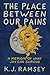The Place Between Our Pains by K.J. Ramsey