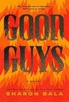 Good Guys: A Novel