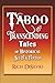 Taboo and Transcending Tales by Rich DiSilvio