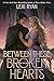 Between These Broken Hearts