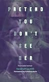 Pretend You Don't...