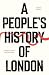 A People's History of London