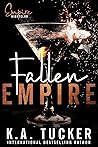 Fallen Empire by K.A. Tucker