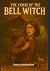 The Curse of the Bell Witch by Patricia Rutherford