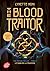 The Prison Healer - Tome 3 - The Blood Traitor: Le sang de la trahison