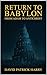 Return to Babylon: From Ada...