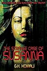 The Strange Case of Susanna by G.H. Komali