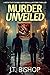 Murder Unveiled (Detectives Daniels and Remalla #Prequel)