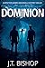 Dominion (Detectives Daniels and Remalla #7)