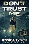 Don’t Trust Me