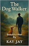 The Dog Walker
