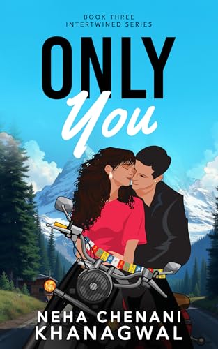 Only You: A Slow Burn Second Chance Romance Book (Intertwined)