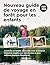 Nouveau guide de voyage en ...