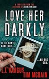 Love Her Darkly