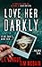 Love Her Darkly (Shadows of Love #1)