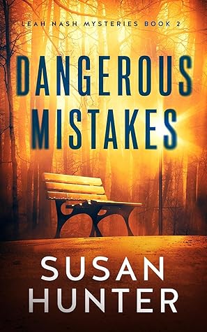 Dangerous Mistakes (Leah Nash Mysteries #2)