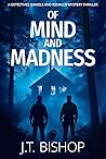 Of Mind and Madness (Detectives Daniels and Remalla, #4)