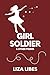 Girl Soldier: & Other Poems