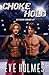 Choke Hold – Illustrated Ed...