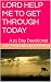 Lord Help Me To Get Through Today by Dr. Praise Matemavi