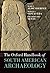 The Oxford Handbook of South American Archaeology by Mark Aldenderfer