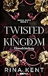 Twisted Kingdom -...