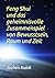 Feng Shui und das geheimnisvolle Zusammenspiel von Bewusstsei... by Jochen Rubik