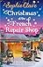 Christmas at the French Repair Shop: The brand new uplifting, cosy and heartwarming festive romcom