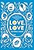 Love, Love