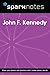 John F. Kennedy (SparkNotes Biography Guide)