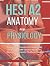 HESI A2 ANATOMY AND PHYSIOLOGY by Bio Innovate