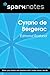 Cyrano de Bergerac (SparkNo...