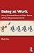 Being at Work by Mark Cole