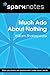 Much Ado About Nothing (Spa...
