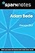 Adam Bede (SparkNotes Literature Guide) (SparkNotes Literature Guide Series)