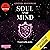 Soul and mind. Cuori nella notte