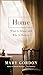 Home: What It Means and Why It Matters (AARP®)