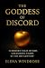 THE GODDESS OF DISCORD: 15 ...