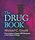 The Drug Book by Michael C. Gerald