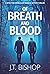 Of Breath and Blood (Detect...